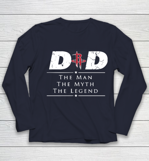 Houston Rockets NBA Basketball Dad The Man The Myth The Legend Youth Long Sleeve 2