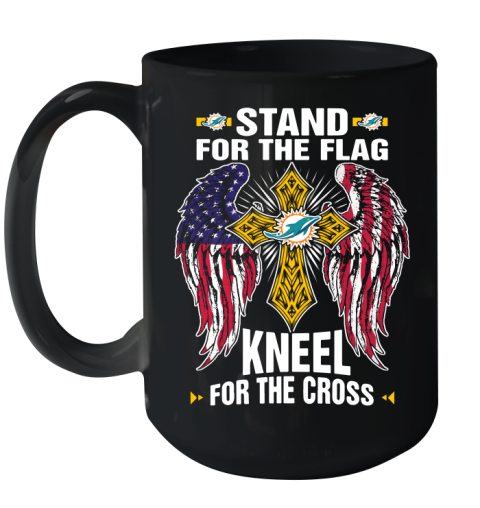 NFL Football Miami Dolphins Stand For Flag Kneel For The Cross Shirt Ceramic Mug 15oz