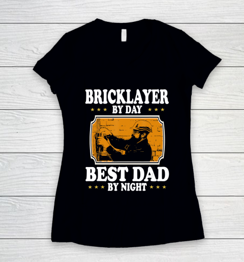 Father gift shirt Vintage Bricklayer by day best Dad by night lovers gift papa T Shirt Women's V-Neck T-Shirt