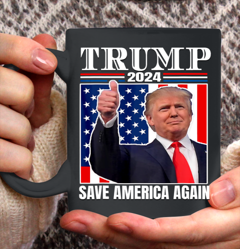Trump 2024 Shirt Save America Again Shirt Donald Trump Ceramic Mug 11oz 2
