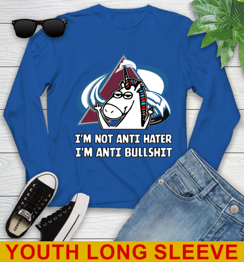 Colorado Avalanche NHL Hockey Unicorn I'm Not Anti Hater I'm Anti Bullshit Youth Long Sleeve - Image 11