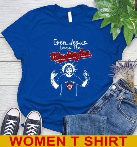 Washington Nationals MLB Baseball Even Jesus Loves The Washington Shirt Women's T-Shirt 10