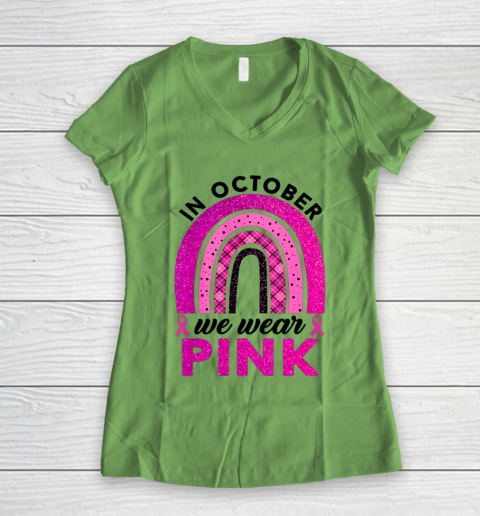 In October We Wear Pink Rainbow Breast Cancer Awareness Women's V-Neck T-Shirt 5