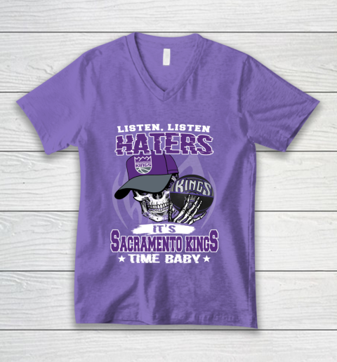 Listen Haters It is KINGS Time Baby NBA V-Neck T-Shirt 8