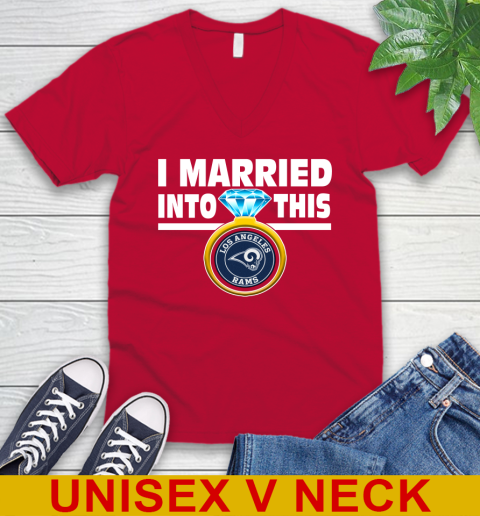 Los Angeles Rams NFL Football I Married Into This My Team Sports V-Neck T-Shirt 6