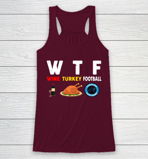 Carolina Panthers Giving Day WTF Wine Turkey Football NFL Racerback Tank 2