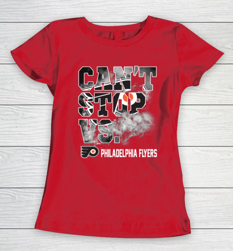 NHL Philadelphia Flyers Hockey Can't Stop Vs Women's T-Shirt 9