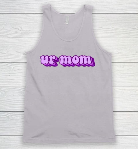UrMom Shirt Ur Mom Tank Top 2