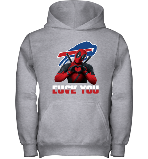 NFL Buffalo Bills Deadpool Love You Fuck You Football Sports B2ZUEPxtBr9 youth hoodie 43 95 151514 front sport grey