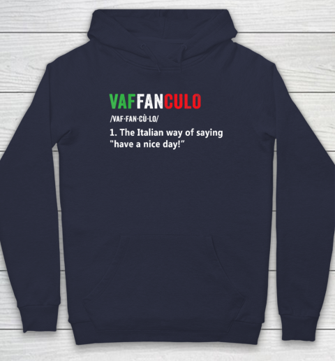 Vaffanculo Italy Slang Gag Gift Siclian Funny Italian Hoodie 2