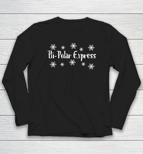 Bi Polar Express Funny Ugly Christmas Long Sleeve T-Shirt