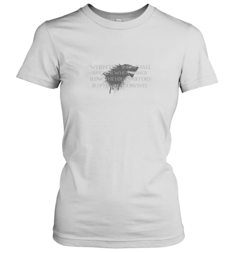 When The Snows Fall And The White Winds Blow Women's T-Shirt