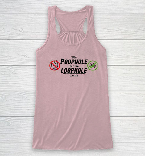 Poophole Is The Loophole Christians Against Premarital Sex Racerback Tank 4