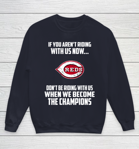 MLB Cincinnati Reds Baseball We Become The Champions Youth Sweatshirt 2