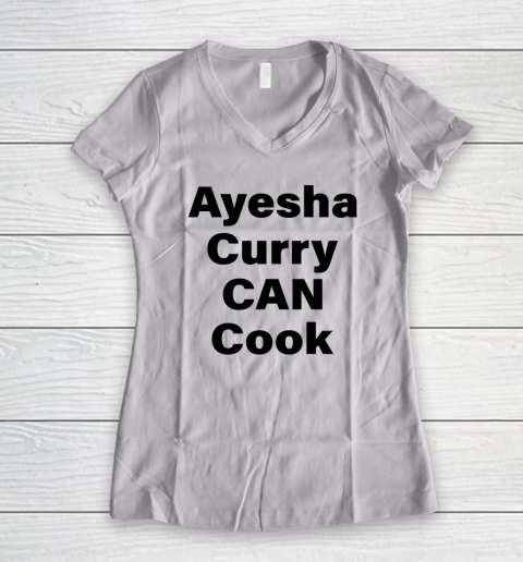Ayesha Curry Can Cook Shirt Stephen Curry Women's V-Neck T-Shirt
