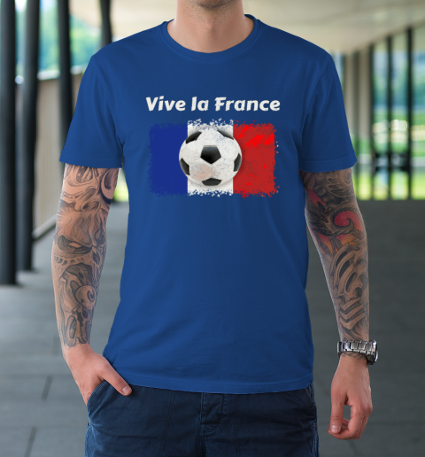 Viva la France For French Football Soccer Fans T-Shirt 7