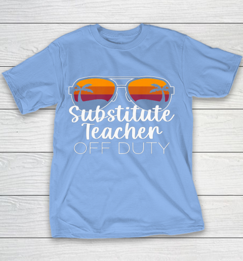 Substitute Teacher of the Deaf Off Duty Sunglasses Sunset Youth T-Shirt 8