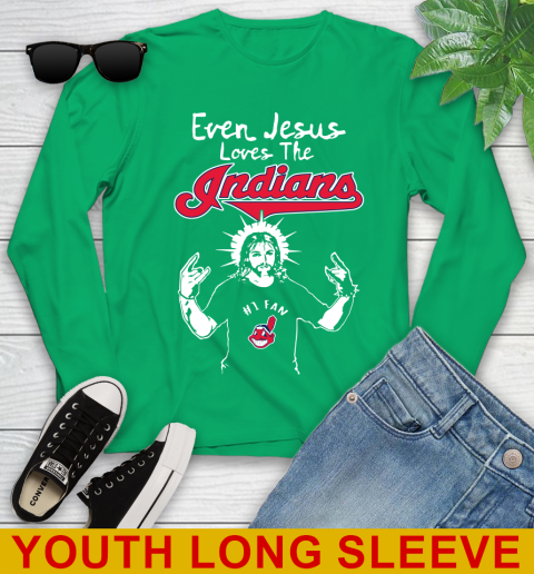 Cleveland Indians MLB Baseball Even Jesus Loves The Indians Shirt Youth Long Sleeve 7