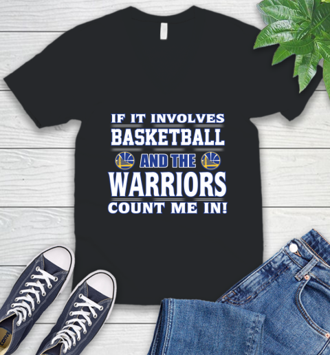 NBA If It Involves Basketball And Golden State Warriors Count Me In Sports V-Neck T-Shirt 2