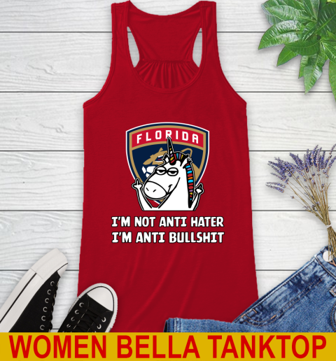 Florida Panthers NHL Hockey Unicorn I'm Not Anti Hater I'm Anti Bullshit Racerback Tank 6