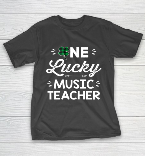 One Lucky Music Teacher St Patricks Day Shamrock St Patty T-Shirt