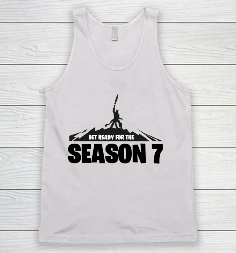Fortnite Tshirt Get Ready For The Season 7 Tank Top