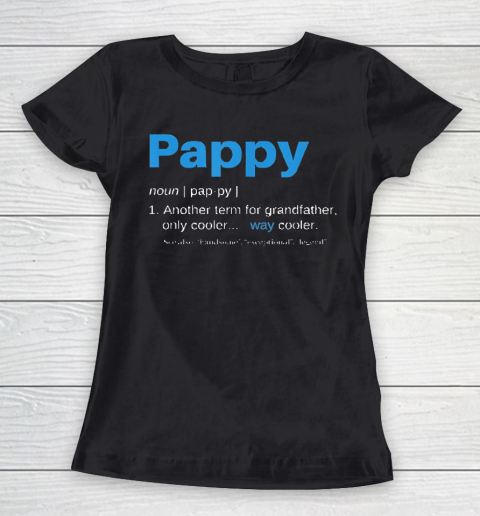 Grandpa Funny Gift Apparel  Pappy Gifts Grandpa Fathers Day Definition Women's T-Shirt