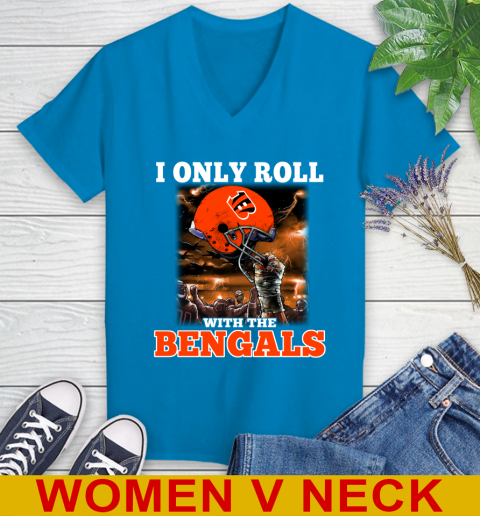 Cincinnati Bengals NFL Football I Only Roll With My Team Sports Women's V-Neck T-Shirt 7
