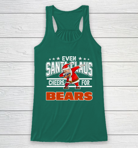 Chicago Bears Even Santa Claus Cheers For Christmas NFL Racerback Tank 5