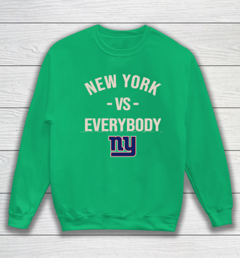 New York Giants Vs Everybody Sweatshirt 5