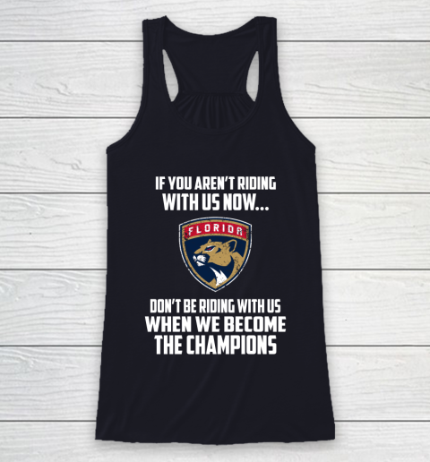 NHL Florida Panthers Hockey We Become The Champions Racerback Tank 7