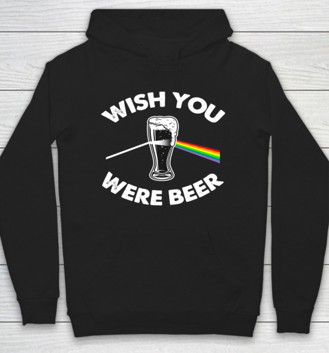 Beer Lover Funny Shirt Wish You Were Beer Hoodie