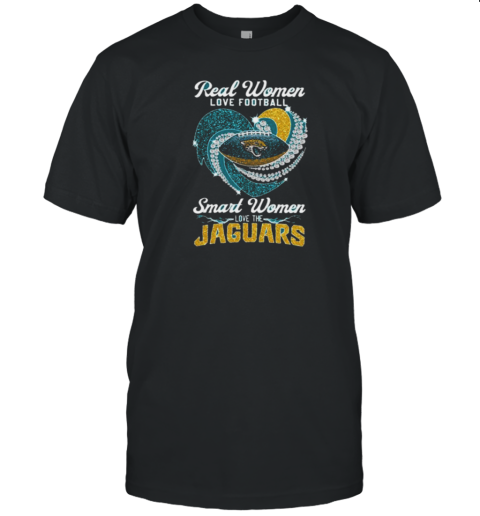 Real Women Love Football Smart Women Love The Jacksonville Jaguars Heart Diamond 2024 T-Shirt