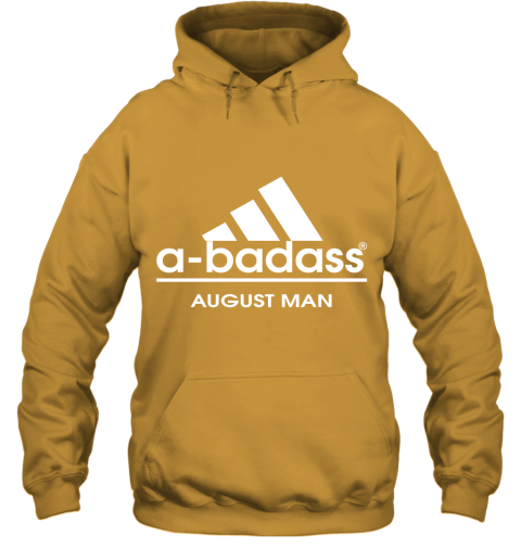 A Badass August Men Are Born In March Hoodie