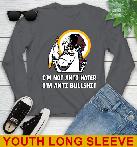 Washington Redskins NFL Football Unicorn I'm Not Anti Hater I'm Anti Bullshit Youth Long Sleeve 9