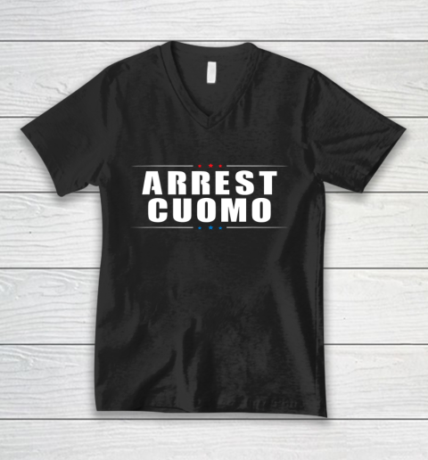 Anti Cuomo Arrest Cuomo Funny Political V-Neck T-Shirt