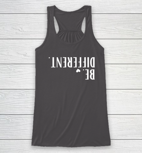 Funny Upside Down Be Different Racerback Tank 6