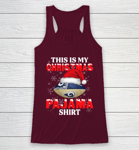 Los Angeles Rams This Is My Christmas Pajama Shirt NFL Racerback Tank 2