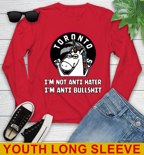 Toronto Raptors NBA Basketball Unicorn I'm Not Anti Hater I'm Anti Bullshit Youth Long Sleeve 11