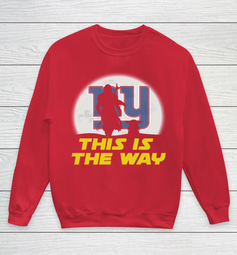 New York Giants NFL Football Star Wars Yoda And Mandalorian This Is The Way Youth Sweatshirt 7