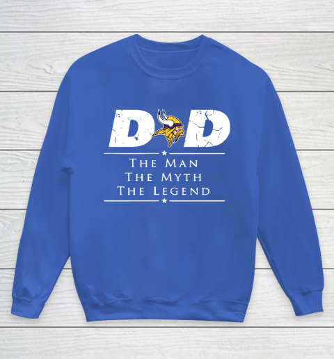 Minnesota Vikings NFL Football Dad The Man The Myth The Legend Youth Sweatshirt - Image 7