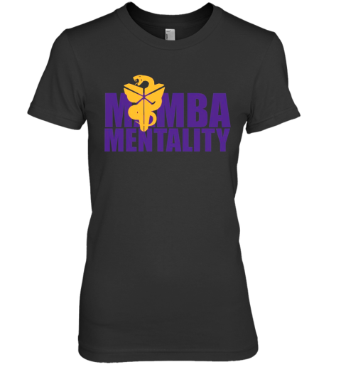Mamba Mentality T Premium Women's T-Shirt