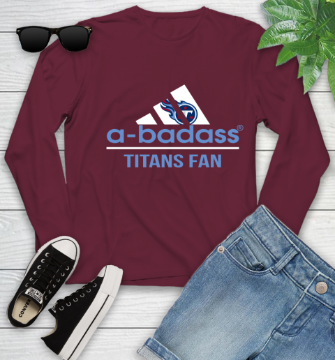 NFL A Badass Tennessee Titans Fan Adidas Football Sports Youth Long Sleeve 6