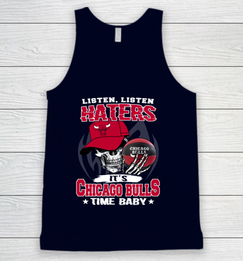 Listen Haters It is BULLS Time Baby NBA Tank Top 2