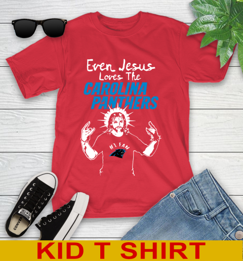 Carolina Panthers NFL Football Even Jesus Loves The Panthers Shirt Youth T-Shirt 11