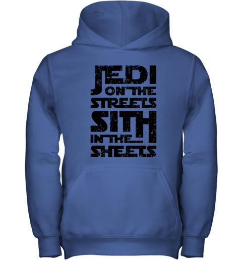 eycr jedi on the streets sith in the sheets star wars shirts youth hoodie 43 front royal