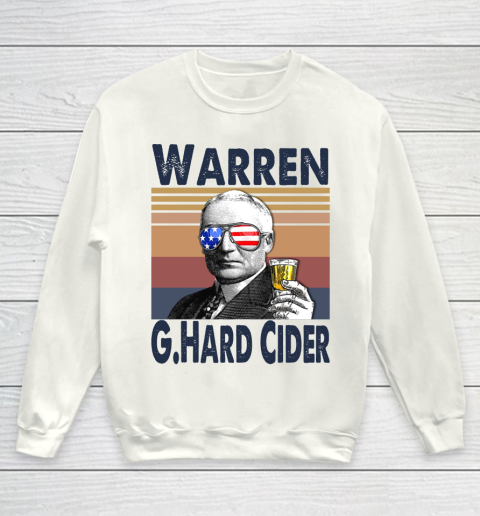 Warren G.Hard Cider Drink Independence Day The 4th Of July Shirt Youth Sweatshirt