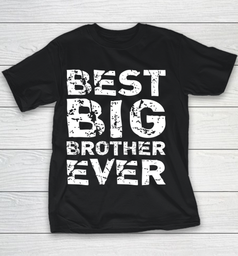 Best Big Brother Ever Older Cool Funny Bigger Gift Youth T-Shirt