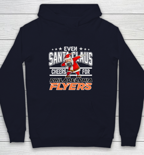 Philadelphia Flyers Even Santa Claus Cheers For Christmas NHL Youth Hoodie 2