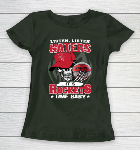 Listen Haters It is ROCKETS Time Baby NBA Women's T-Shirt 4
